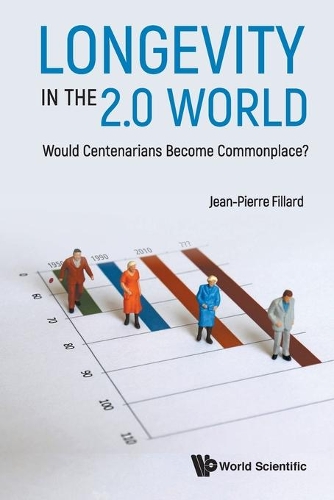 Бумажная книга «Longevity In The 2.0 World: Would Centenarians Become Commonplace?», автор Жан-Пьер Филлар - фото №1