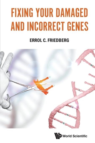 Паперова книга «Fixing Your Damaged And Incorrect Genes», автор Еррол К. Фрідберг - фото №1