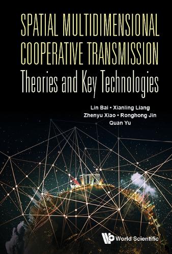 [object Object] «Spatial Multidimensional Cooperative Transmission Theories And Key Technologies», авторов Лин Бай, Цюань Юй, Ронгхун Цзинь, Сянлин Лян, Чжэньюй Сяо - фото №1