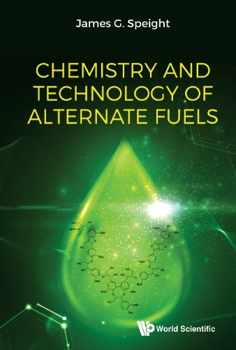 Бумажная книга «Chemistry And Technology Of Alternate Fuels», автор Джеймс Г. Спейт - фото №1