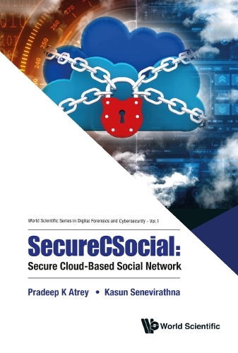 [object Object] «Securecsocial: Secure Cloud-based Social Network», авторов Касун Сеневиратна, Прадип Атрей - фото №1