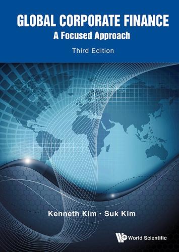 Бумажная книга «Global Corporate Finance: A Focused Approach (Third Edition)», авторов Кеннет А Ким, Сук Хи Ким - фото №1