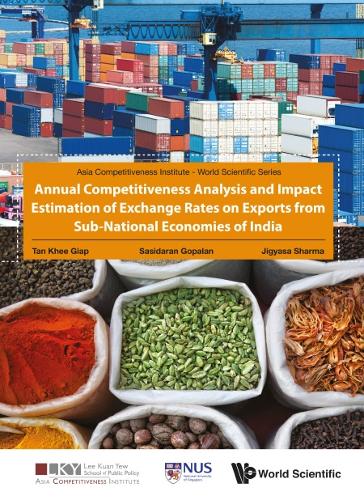 Бумажная книга «Annual Competitiveness Analysis And Impact Estimation Of Exchange Rates On Exports From Sub-national Economies Of India», авторов Джигьяса Шарма, Кхи Гиап Тан, Сасидаран Гопалан - фото №1
