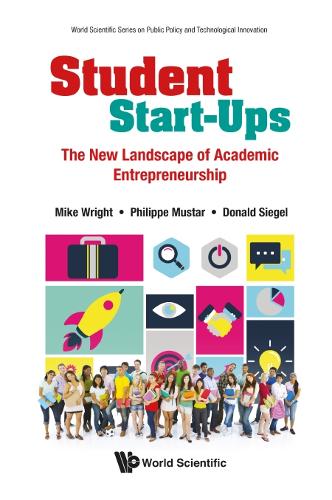 Бумажная книга «Student Start-ups: The New Landscape Of Academic Entrepreneurship», авторов Майк Райт, Филипп Мустар - фото №1