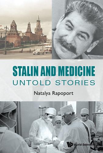 Бумажная книга «Stalin And Medicine: Untold Stories», автор Наталья Рапопорт - фото №1