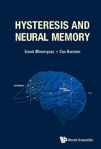 Паперова книга «Hysteresis And Neural Memory», авторів Кан Корман, Айзек Д. Майергойз - фото №1
