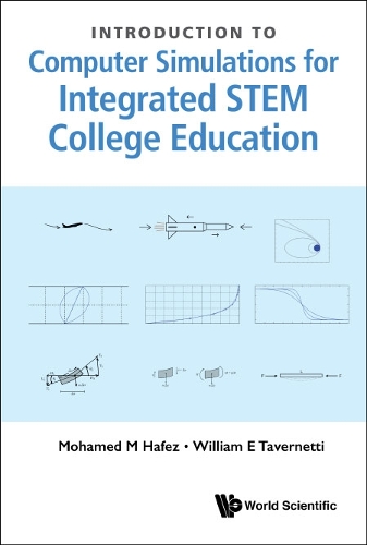 [object Object] «Introduction To Computer Simulations For Integrated Stem College Education», авторів Мохамед М Хафез, Вільям Тавернетті - фото №1