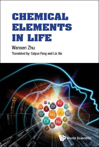 Бумажная книга «Chemical Elements In Life», автор Ваньсен Чжу - фото №1