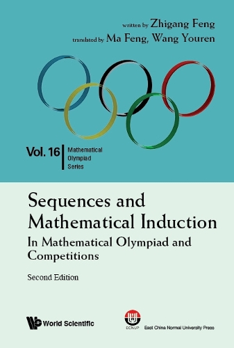 Бумажная книга «Sequences And Mathematical Induction:in Mathematical Olympiad And Competitions (2nd Edition)», автор Чжи-ган Фэн - фото №1