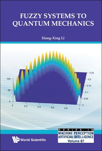 Бумажная книга «Fuzzy Systems To Quantum Mechanics», автор Хонг-син Ли - фото №1