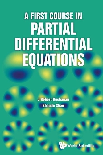 Бумажная книга «First Course In Partial Differential Equations, A», авторов Дж Роберт Бьюкенен, Чжоуде Шао - фото №1