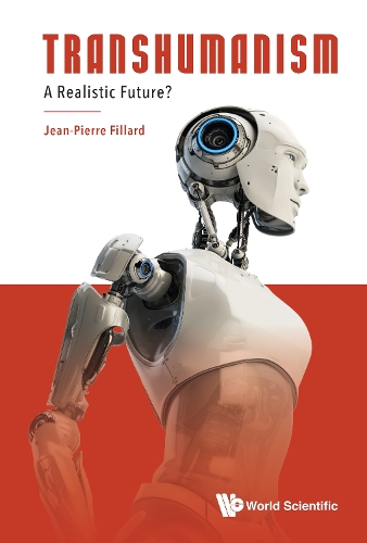 [object Object] «Transhumanism: A Realistic Future?», автор Жан-Пьер Филлар - фото №1