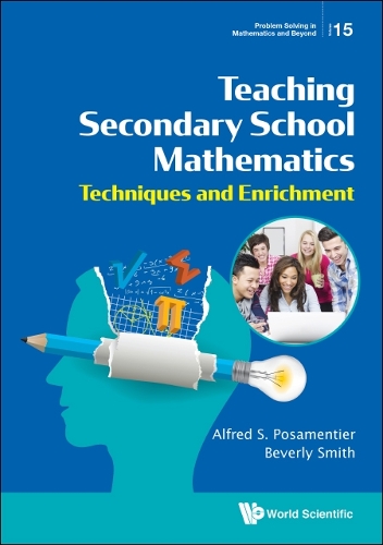 Паперова книга «Teaching Secondary School Mathematics: Techniques And Enrichment», авторів Альфред С. Посаментьє, Беверлі Сміт - фото №1
