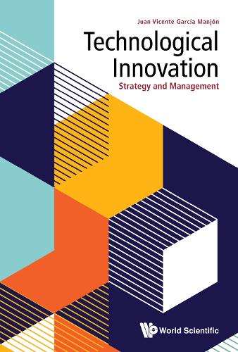 Бумажная книга «Technological Innovation: Strategy And Management», автор Хуан Висенте Гарсия Маньон - фото №1