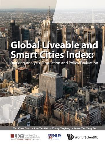 Паперова книга «Global Liveable And Smart Cities Index: Ranking Analysis, Simulation And Policy Evaluation», авторів Айзек Ян Ен Тан, Кхі Гіап Тан, Тао Оей Лім, Яньцзян Чжан - фото №1