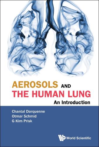 Бумажная книга «Aerosols And The Human Lung: An Introduction», авторов Шанталь Ж Даркенн, Г Ким Приск, Отмар Шмид - фото №1