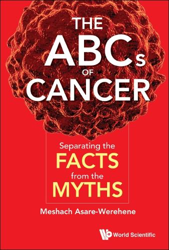 [object Object] «Abcs Of Cancer, The: Separating The Facts From The Myths», автор Мешах Асаре-Верехене - фото №1