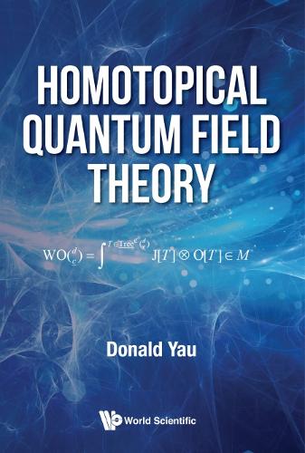 Паперова книга «Homotopical Quantum Field Theory», автор Дональд Яу - фото №1