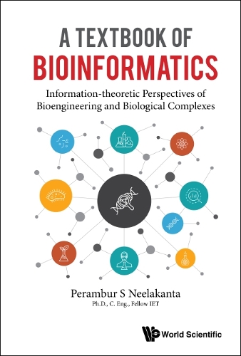Паперова книга «Textbook Of Bioinformatics, A: Information-theoretic Perspectives Of Bioengineering And Biological Complexes», автор Перамбур С. Нілаканта - фото №1