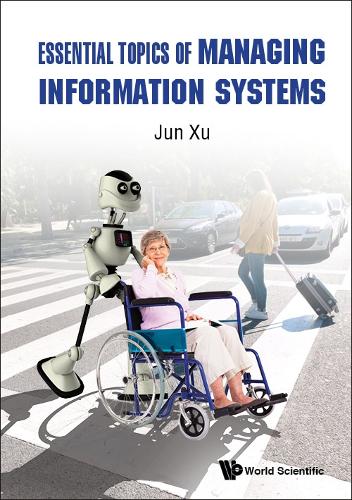 Бумажная книга «Essential Topics Of Managing Information Systems», автор Цзюнь Сюй - фото №1
