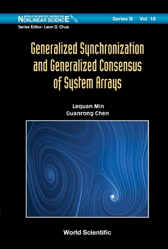 [object Object] «Generalized Synchronization And Generalized Consensus Of System Arrays», авторов Гуаньрун Чэнь, Лекуан Мин - фото №1