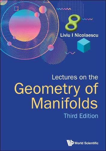 [object Object] «Lectures On The Geometry Of Manifolds (Third Edition)», автор Лівіу І. Ніколаєску - фото №1