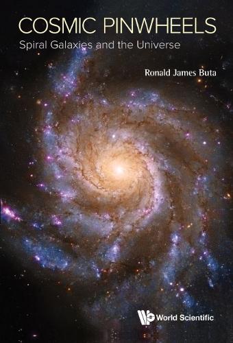 Паперова книга «Cosmic Pinwheels: Spiral Galaxies And The Universe», автор Рональд Дж. Бута - фото №1