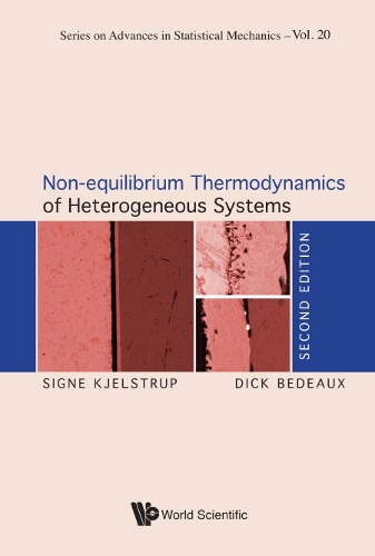 Бумажная книга «Non-equilibrium Thermodynamics Of Heterogeneous Systems», авторов Дик Бедо, Сигне Кьельструп - фото №1