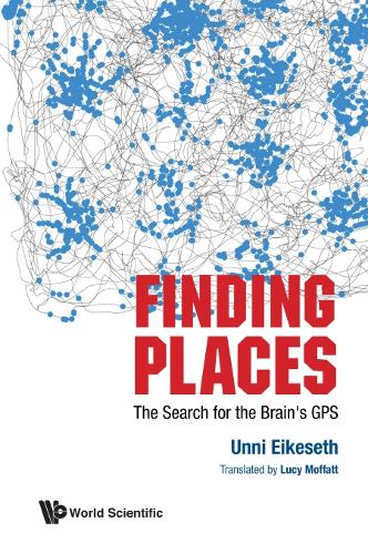 Бумажная книга «Finding Places: The Search For The Brain's Gps», автор Унни Эйксет - фото №1