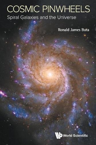 Паперова книга «Cosmic Pinwheels: Spiral Galaxies And The Universe», автор Рональд Дж. Бута - фото №1