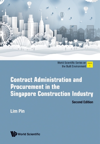 Паперова книга «Contract Administration And Procurement In The Singapore Construction Industry», автор Пін Лім - фото №1