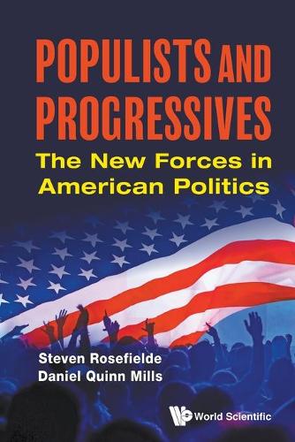 Бумажная книга «Populists And Progressives: The New Forces In American Politics», авторов Дэниел Куинн Миллс, Стивен Роузфилд - фото №1