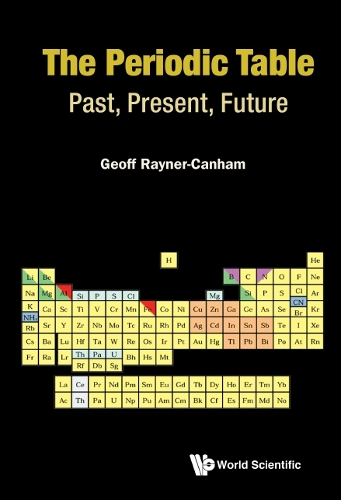 Бумажная книга «Periodic Table, The: Past, Present, And Future», автор Джеффри Рейнер-Кэнхем - фото №1