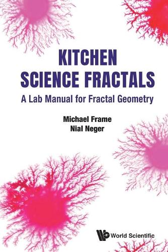 Бумажная книга «Kitchen Science Fractals: A Lab Manual For Fractal Geometry», авторов Майкл Фрейм, Ниал Негер - фото №1
