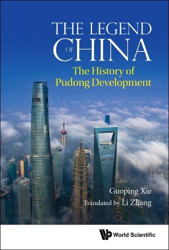 Бумажная книга «Legend Of China, The: The History Of Pudong Development», автор Гуопин Се - фото №1
