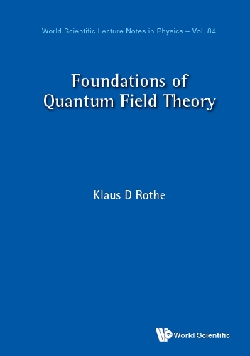 [object Object] «Foundations Of Quantum Field Theory», автор Клаус Д. Роте - фото №1