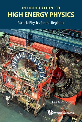 [object Object] «Introduction To High Energy Physics: Particle Physics For The Beginner», автор Лі Г Пондром - фото №1
