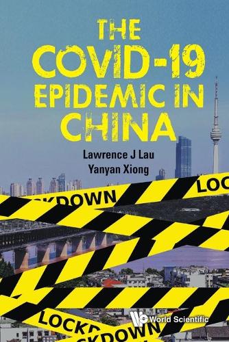 Бумажная книга «Covid-19 Epidemic In China, The», авторов Лоуренс Джун-и Лау, Яньян Сюн - фото №1