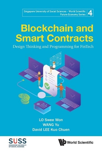 [object Object] «Blockchain And Smart Contracts: Design Thinking And Programming For Fintech», авторов Дэвид Куо Чуен Ли, Сви Вон Ло, Ю. Ван - фото №1