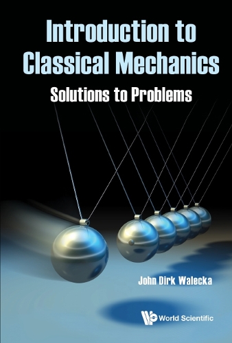 [object Object] «Introduction To Classical Mechanics: Solutions To Problems», автор Джон Дирк Валецка - фото №1