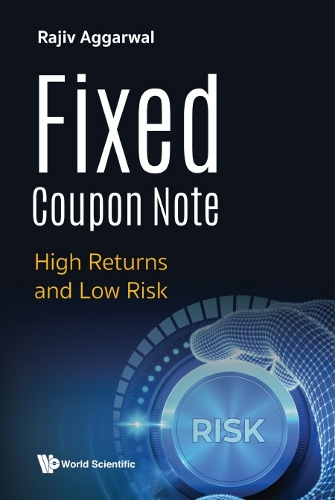 Паперова книга «Fixed Coupon Note: High Returns And Low Risk», автор Раджив Аггарвал - фото №1