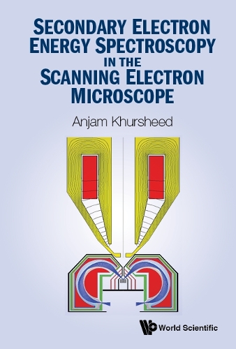 [object Object] «Secondary Electron Energy Spectroscopy In The Scanning Electron Microscope», автор Анжалі Хуршид - фото №1