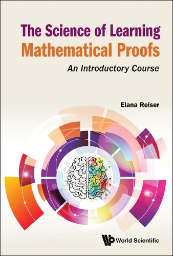 Бумажная книга «Science Of Learning Mathematical Proofs, The: An Introductory Course», автор Элана Райзер - фото №1