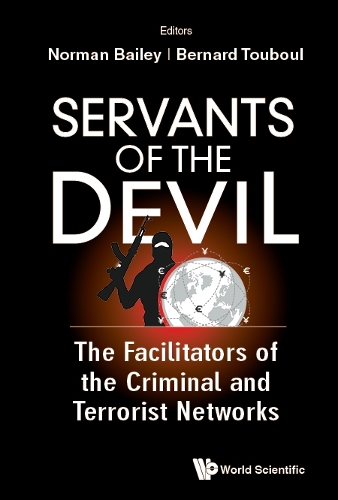 Паперова книга «Servants Of The Devil: The Facilitators Of The Criminal And Terrorist Networks», автор Бернар Тубул - фото №1