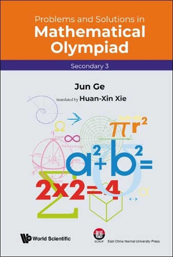 Бумажная книга «Problems And Solutions In Mathematical Olympiad (Secondary 3)», автор Цзюнь Гэ - фото №1
