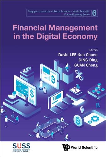 Паперова книга «Financial Management in the Digital Economy», авторів Чонг Гуань, Девід Куо Чуен Лі, Дінг Дінг - фото №1