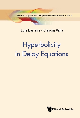 Паперова книга «Hyperbolicity In Delay Equations», авторів Клаудія Вальс, Луїс Баррейра - фото №1