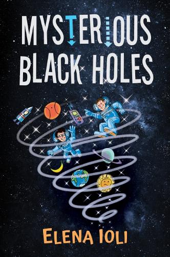 Бумажная книга «Mysterious Black Holes», автор Елена Иоли - фото №1