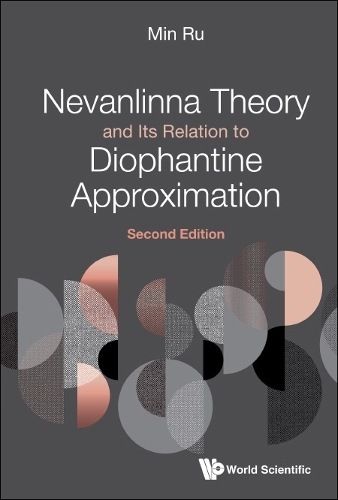 Паперова книга «Nevanlinna Theory And Its Relation To Diophantine Approximation», автор Мін Ру - фото №1