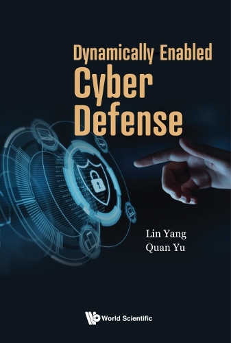 Паперова книга «Dynamically Enabled Cyber Defense», авторів Лін Янг, Куан Юй - фото №1